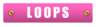 LOOPS badge